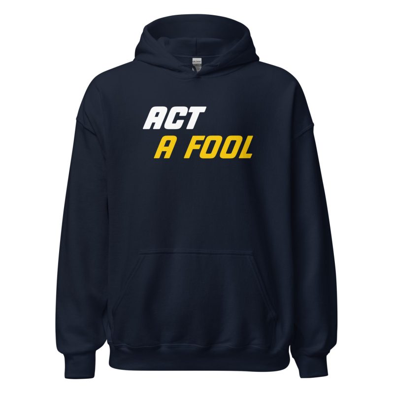 Act A Fool