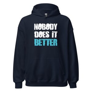 Nobody Does it Better