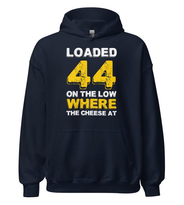 Loaded .44 On The Low Where The Cheese At?