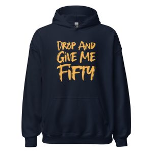 Drop And Give Me Fifty