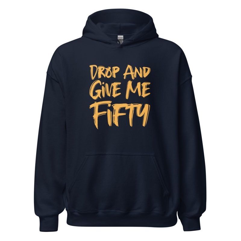 Drop And Give Me Fifty