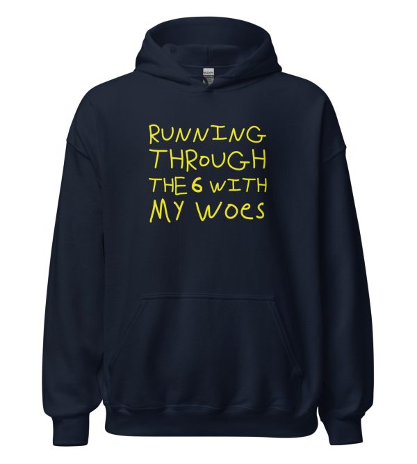 Running Through The 6 With My Woes