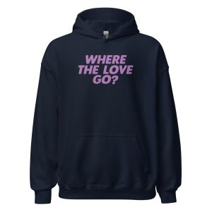 Where The Love Go?