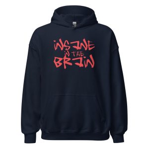 Insane in the Brain