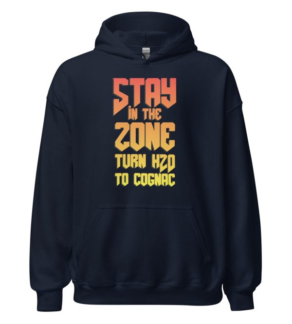 Stay In The Zone Turn H2O To Cognac