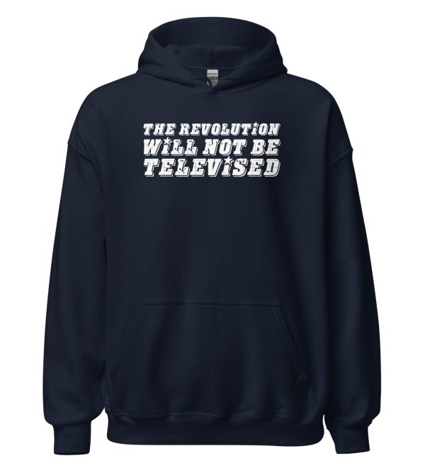 The Revolution Will Not Be Televised