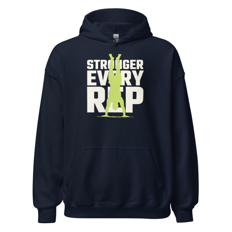 Stronger Every Rep Unisex Hoodie
