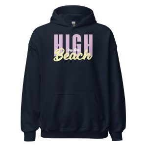 High By The Beach Unisex Hoodie