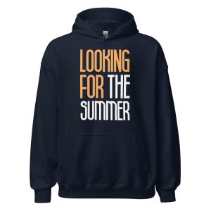 Looking for the Summer Unisex Hoodie