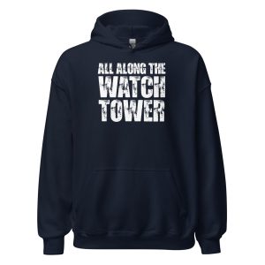 All Along The Watchtower Unisex Hoodie