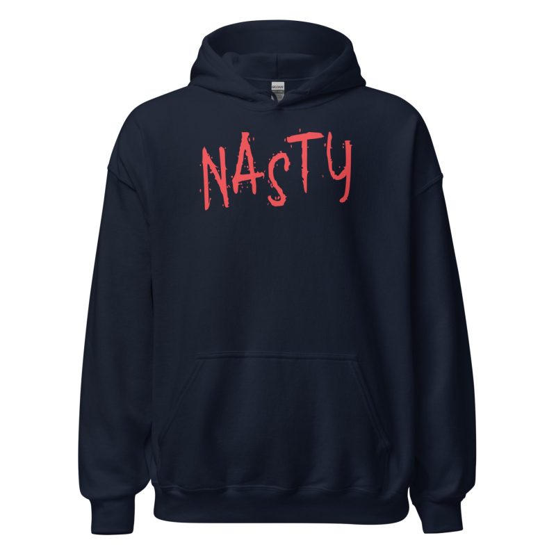 Nasty Unisex Hoodie