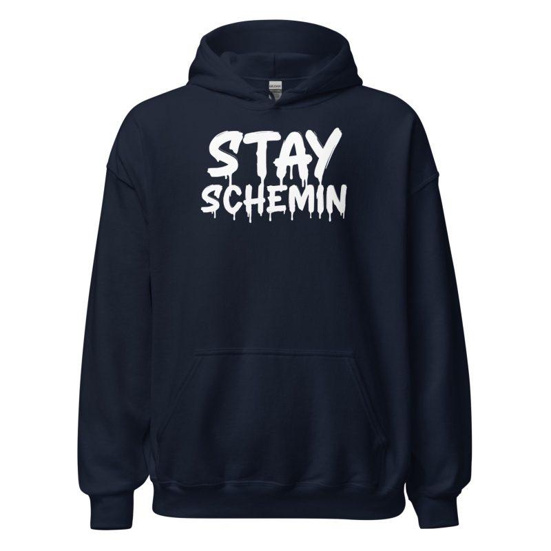 Stay Schemin Unisex Hoodie