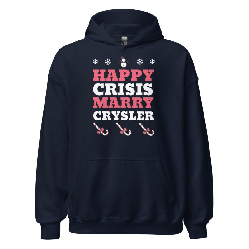 Happy Crisis Merry Chrysler Unisex Hoodie
