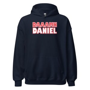 Damn Daniel Unisex Hoodie