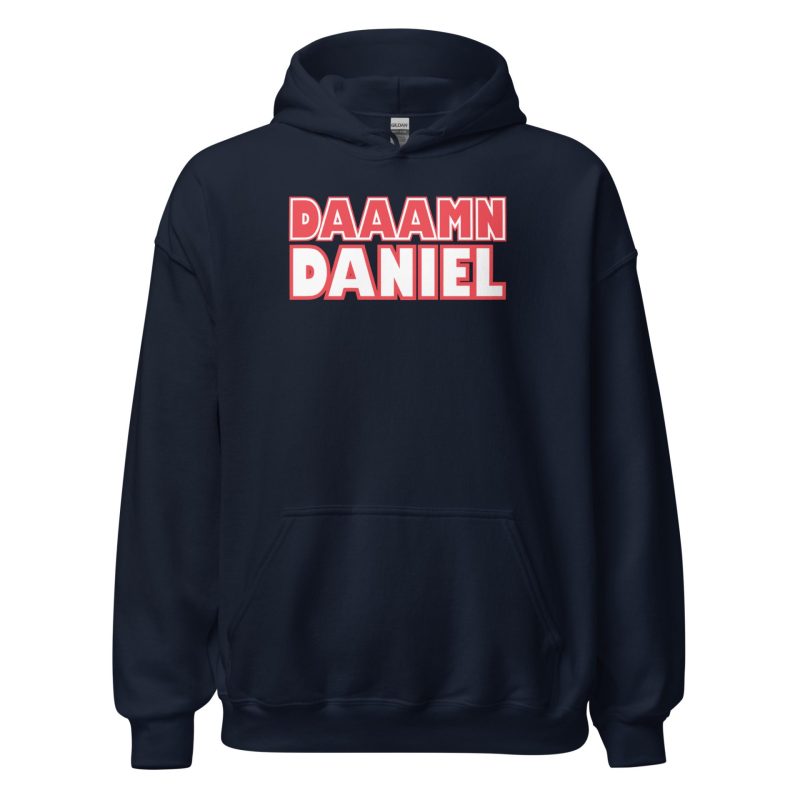 Damn Daniel Unisex Hoodie