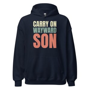 Carry on Wayward Son Unisex Hoodie