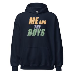 Me and the Boys Unisex Hoodie