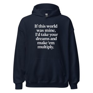 If This World Was Mine Unisex Hoodie