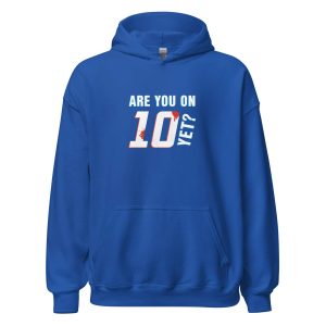 Are You On Ten Yet?