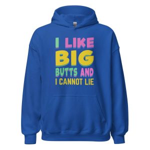 I Like Big Butts And I Cannot Lie