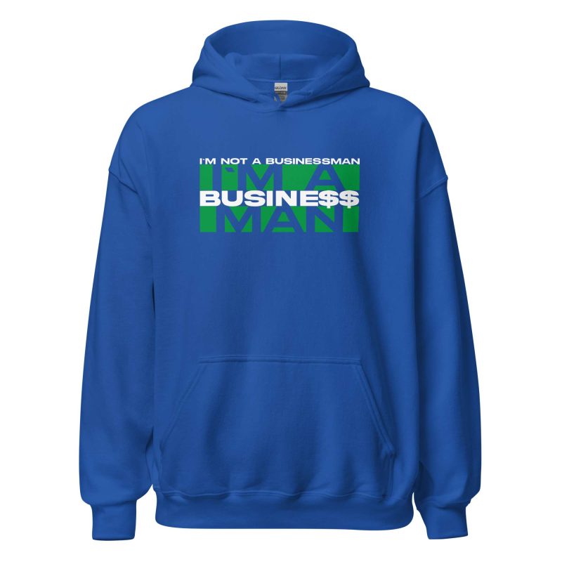 I'm Not A Businessman I'm A Business Man