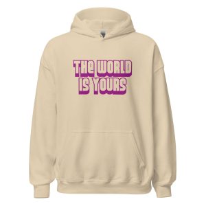 The World Is Yours