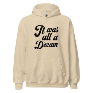 It Was All a Dream
