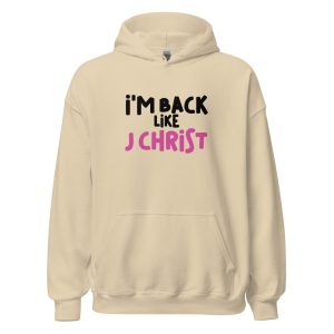 I'm Back Like J Christ