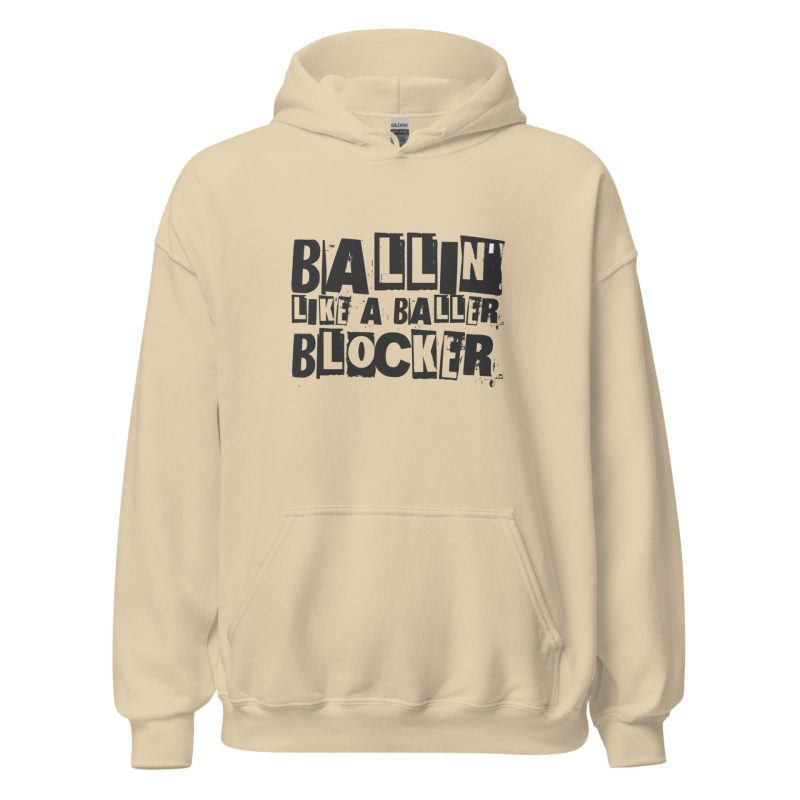 Ballin' Like A Baller Blocker
