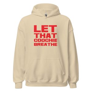 Let That Coochie Breathe