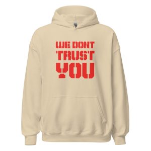unisex-heavy-blend-hoodie-sand-front-6628f666e221f.jpg We Don't Trust You