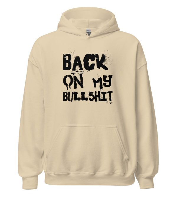 Back On My Bullshit