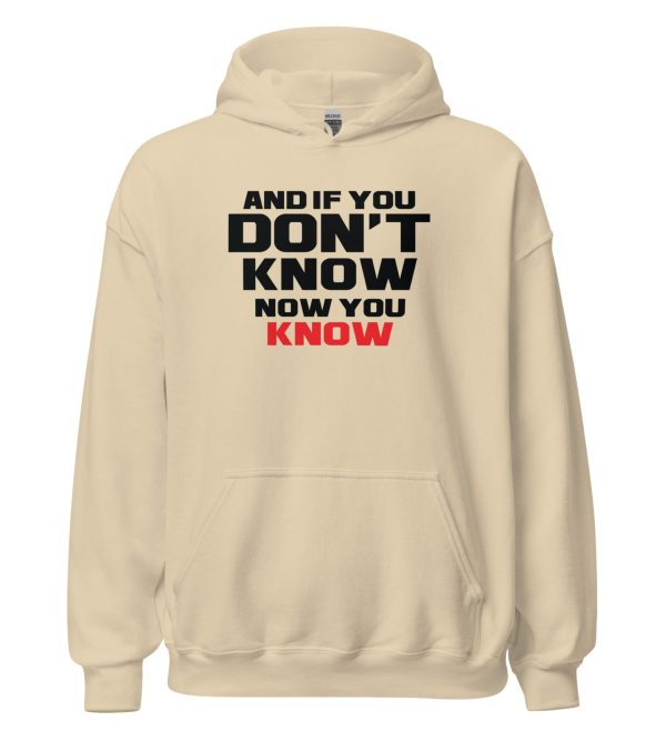 And If You Don't Know Now You Know