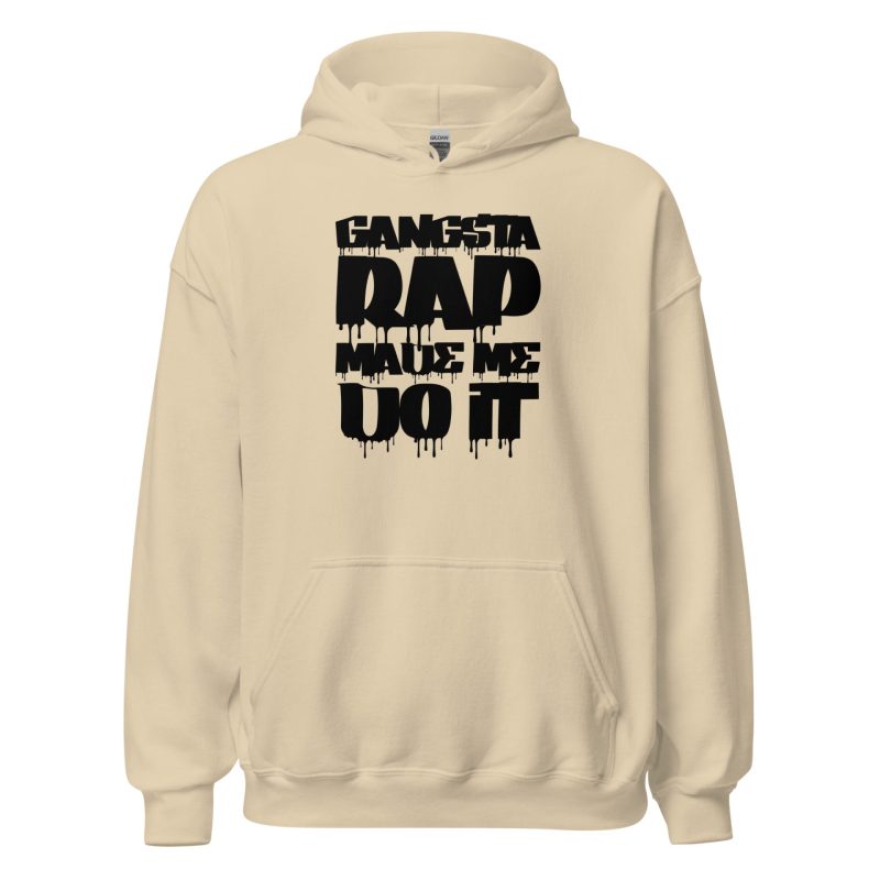 Gangsta Rap Made Me Do It