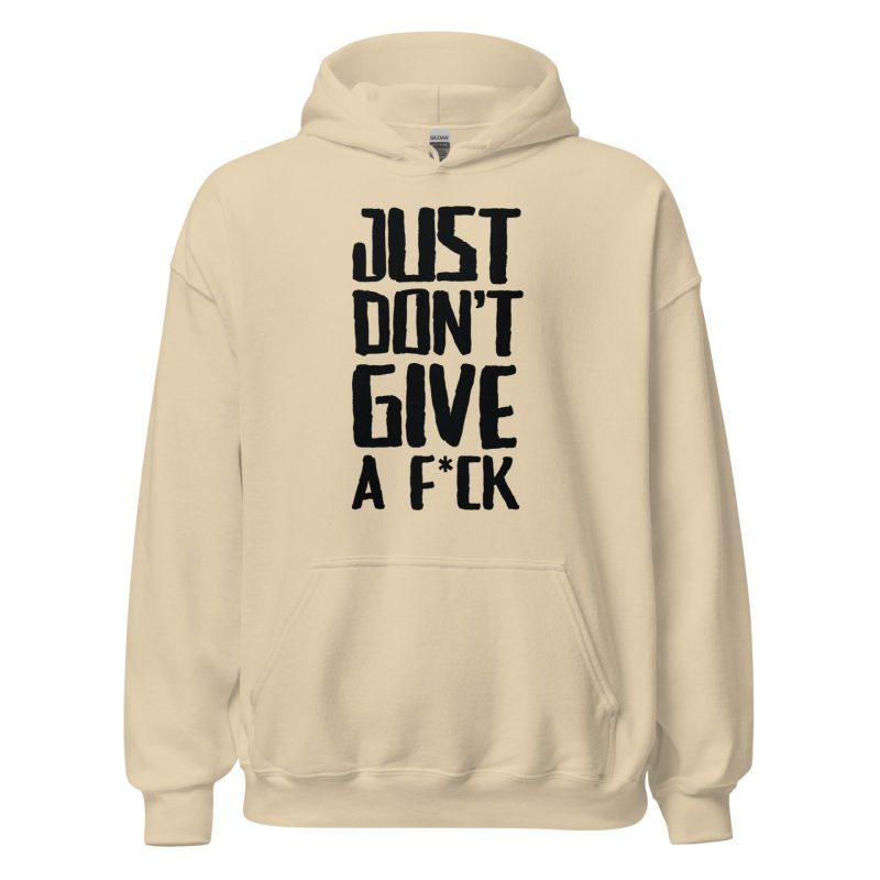 Just Don't Give a Fuck