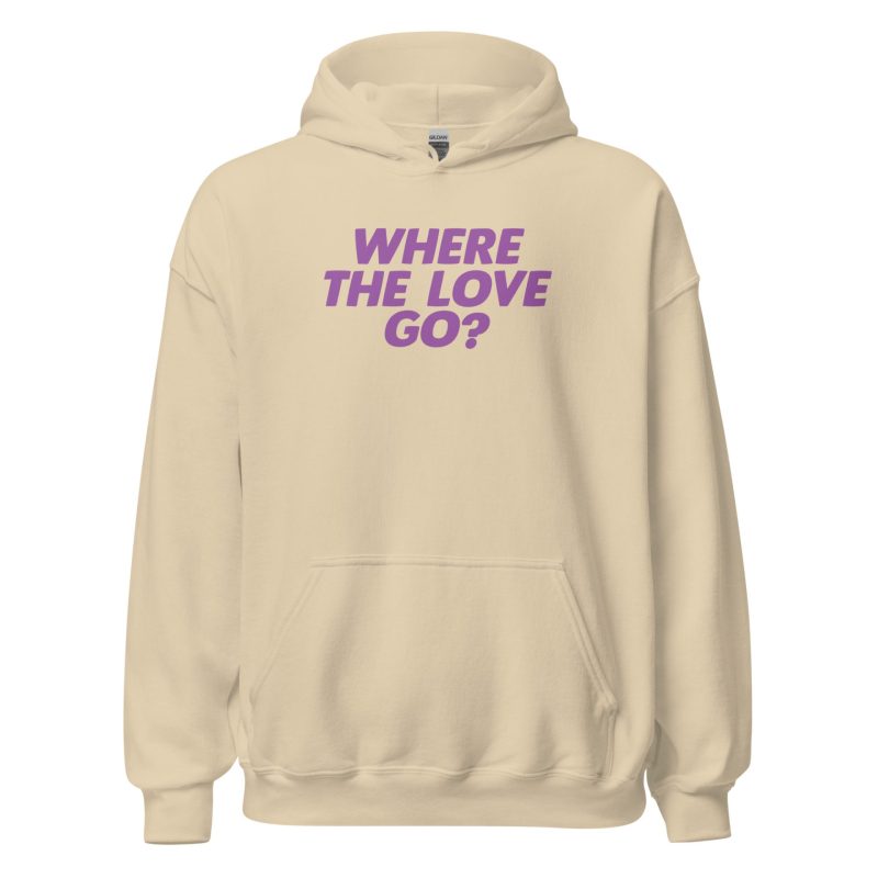 Where The Love Go?
