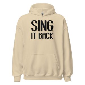 Sing It Back Unisex Hoodie