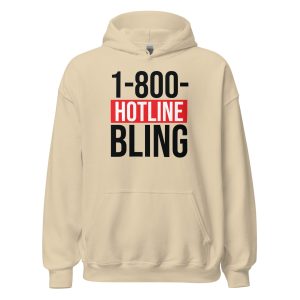 Hotline Bling Unisex Hoodie