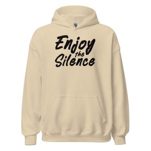 Enjoy the Silence Unisex Hoodie