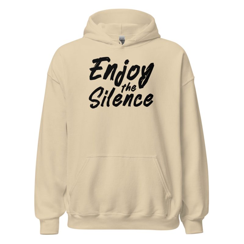 Enjoy the Silence Unisex Hoodie