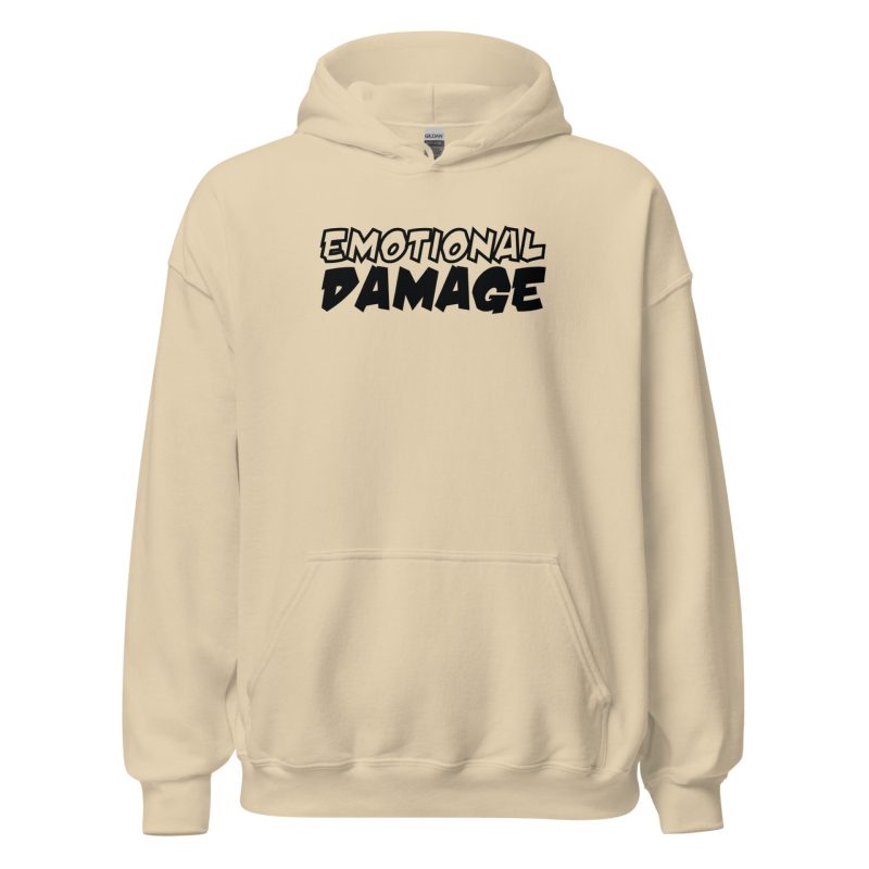 Emotional Damage Unisex Hoodie