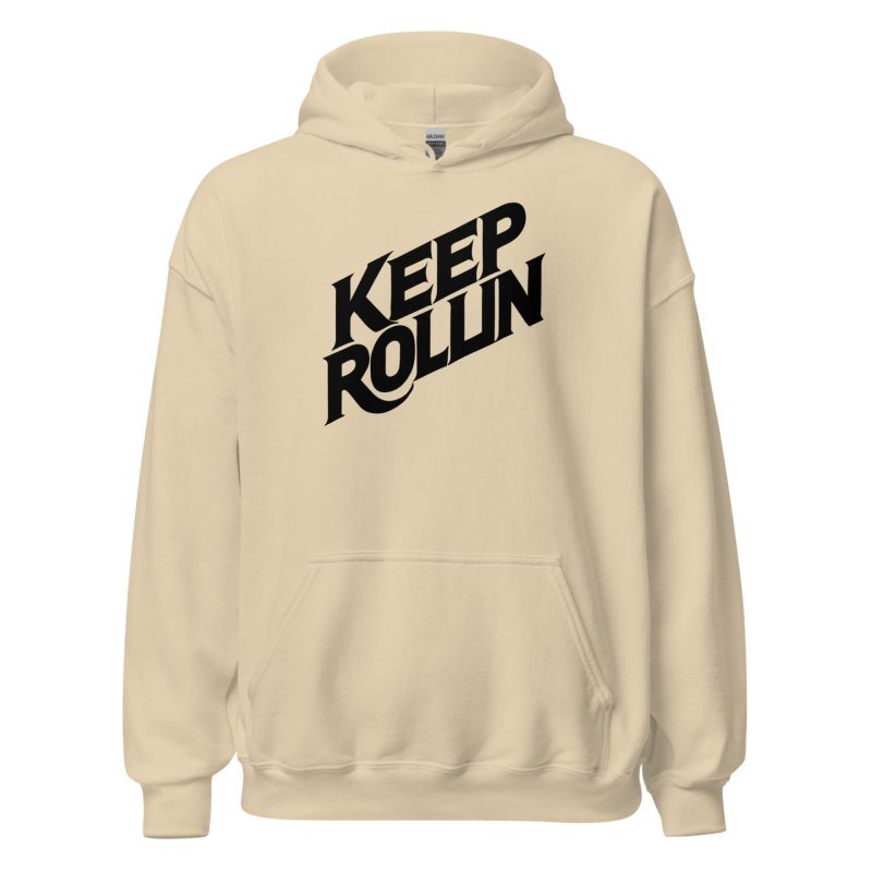 Keep Rollin' Unisex Hoodie