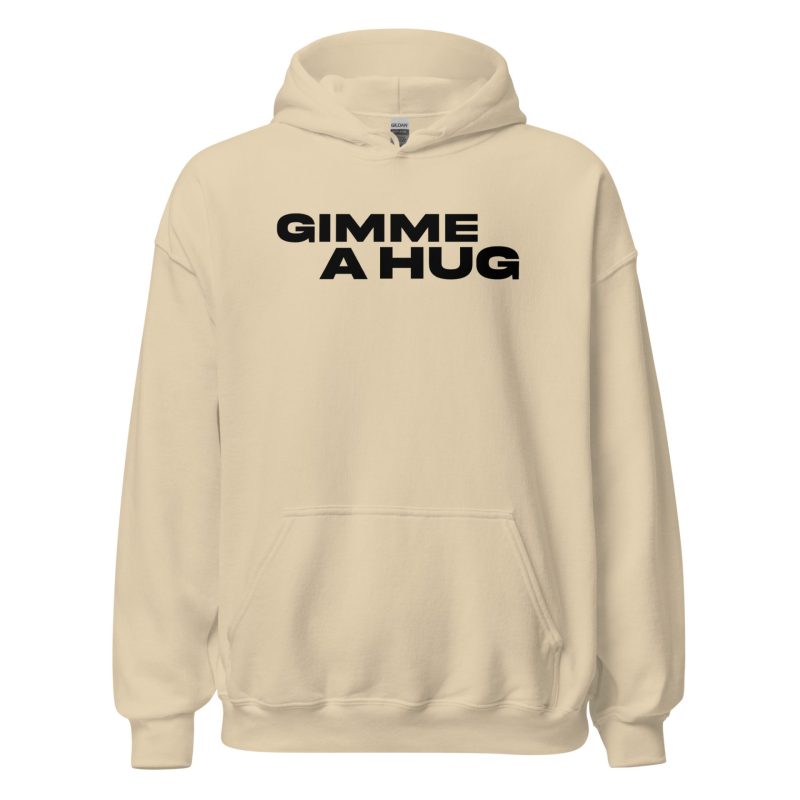 Gimme A Hug Unisex Hoodie