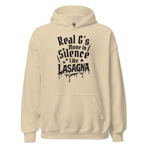 Real G's Move In Silence Like Lasagna Unisex Hoodie