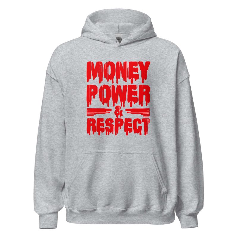 Money, Power & Respect