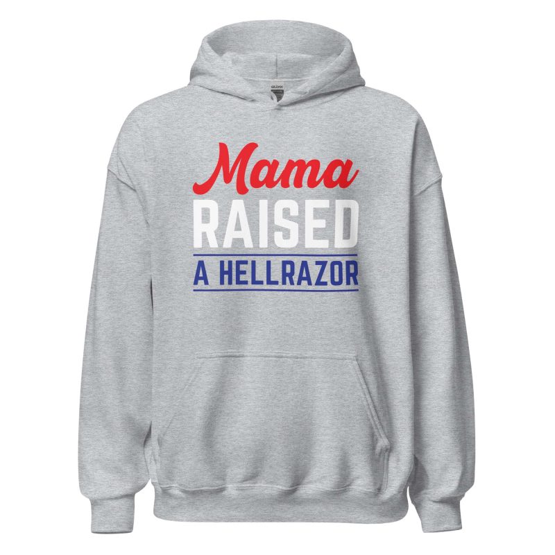 Mama Raised a Hellrazor
