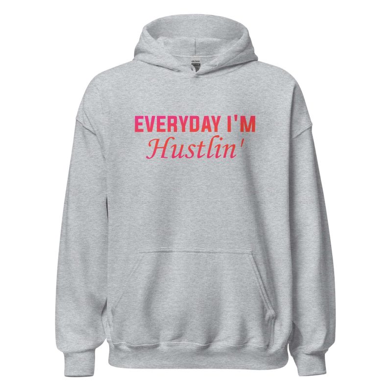 Everyday I'm Hustlin