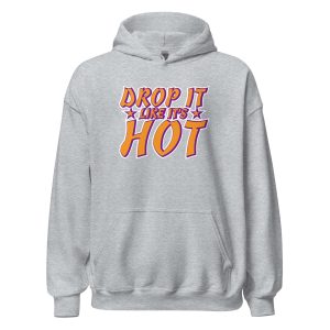 Drop It Like It’s Hot