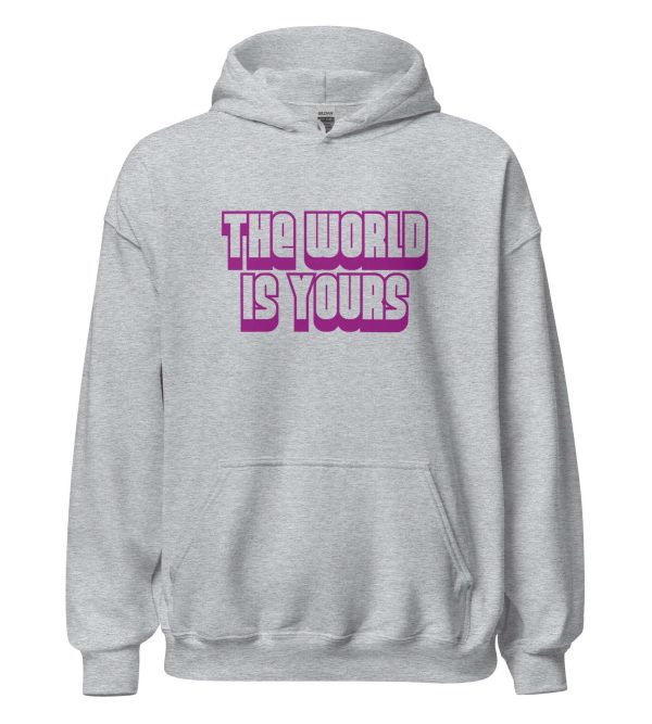 The World Is Yours