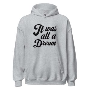 It Was All a Dream